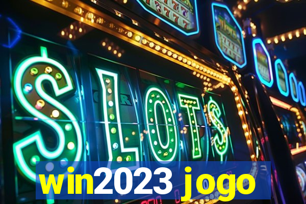 win2023 jogo